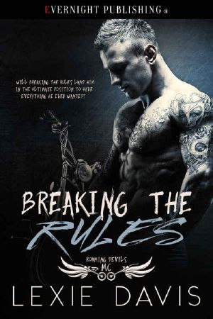 [Roaming Devils MC 01] • Breaking the Rules